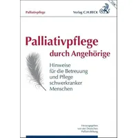 Beck C. H. Palliativpflege durch Angehörige:
