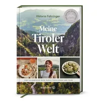 Brandstätter Verlag Meine Tiroler Welt