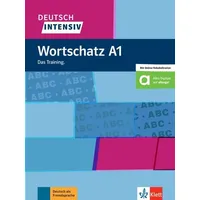 Klett Sprachen GmbH Deutsch intensiv Wortschatz A1. Das Training.