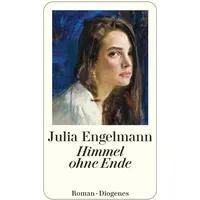 Diogenes Verlag AG Himmel ohne Ende