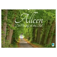 Calvendo Alleen: Der Weg ist das Ziel (Wandkalender 2026