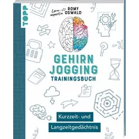 Frechverlag Gehirnjogging - Trainingsbuch: Kurzzeit- und Langzeitgedächtnis