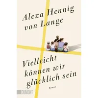 DuMont Buchverlag Vielleicht können wir glücklich sein