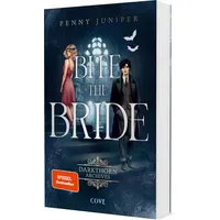 Carlsen Verlag Bite the Bride (Darkthorn Archives 1)