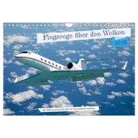 Calvendo Flugzeuge über den Wolken (Wandkalender 2026 DIN A4