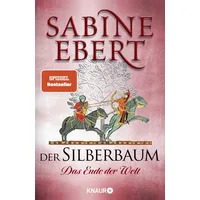 Knaur Der Silberbaum. Das Ende der Welt