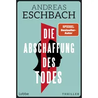 Lübbe Die Abschaffung des Todes: