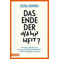 DuMont Buchverlag Das Ende der Wahrheit?