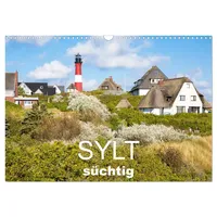 Calvendo Sylt süchtig (Wandkalender 2026 DIN A3 quer), CALVENDO