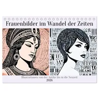 Calvendo Frauenbilder im Wandel der Zeiten (Tischkalender 2026 DIN