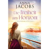 Lübbe Töchter des Südsterns - Die Freiheit am Horizont