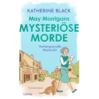 Lübbe May Morrigans mysteriöse Morde