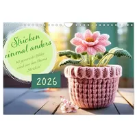 Calvendo Stricken einmal anders (Wandkalender 2026 DIN A4 quer),