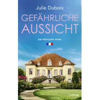 Lübbe Gefährliche Aussicht