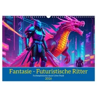 Calvendo Fantasie - Futuristische Ritter (Wandkalender 2026 DIN A3