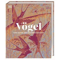 DK Verlag Dorling Kindersley Vögel - Eine Natur- und