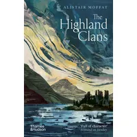 Thames and Hudson The Highland Clans
