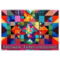 Calvendo Patchwork - Farben und Formen (Wandkalender 2026 DIN