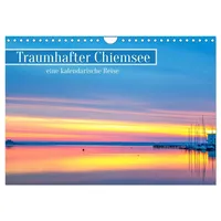 Calvendo Traumhafter Chiemsee - eine kalendarische Reise (Wandkalender 2026