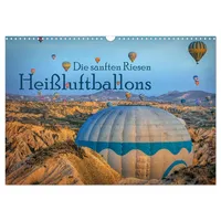 Calvendo Heißluftballons Die sanften Riesen (Wandkalender 2026 DIN A3
