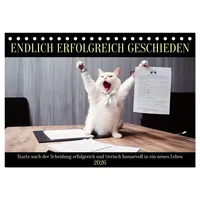 Calvendo Endlich erfolgreich geschieden (Tischkalender 2026 DIN A5 quer),