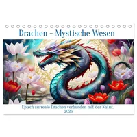 Calvendo Drachen - Mystische Wesen (Tischkalender 2026 DIN A5