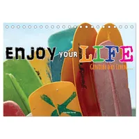 Calvendo Enjoy your life - Genieße das Leben (Tischkalender