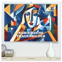 Calvendo Kubistische Frauen Bilder (hochwertiger Premium Wandkalender 2026 DIN