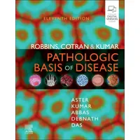 Elsevier Ltd Robbins, Cotran & Kumar Pathologic Basis of