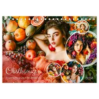 Calvendo Obstkönigin - Fruchtig, floral und voller Schönheit (Tischkalender