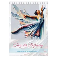 Calvendo Tanz der Befreiung – Ballerina auf der Suche