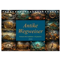 Calvendo Antike Wegweiser (Tischkalender 2026 DIN A5 quer), CALVENDO