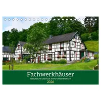 Calvendo Fachwerkhäuser - Historische Gebäude rund um Simmerath (Tischkalender