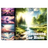 Calvendo Momente der Ruhe - Beruhigende Ansichten für jeden