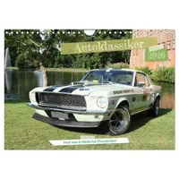 Calvendo Autoklassiker Ford vom A-Model bis Thunderbird (Wandkalender 2026
