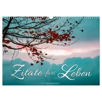 Calvendo Zitate fürs Leben (Wandkalender 2026 DIN A3 quer),