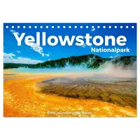 Calvendo Yellowstone Nationalpark - Eine wundervolle Reise. (Tischkalender 2026