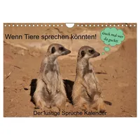 Calvendo Wenn Tiere sprechen könnten! Der lustige Sprüche Kalender