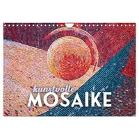 Calvendo Kunstvolle Mosaike (Wandkalender 2026 DIN A4 quer), CALVENDO