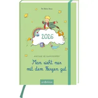 ArsEdition Buchkalender Man sieht nur mit dem Herzen gut