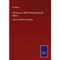 Outlook Der Krieg von 1866 in Deutschland und Italien,