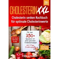 Epubli Cholesterin XXL - Cholesterin senken Kochbuch für optimale