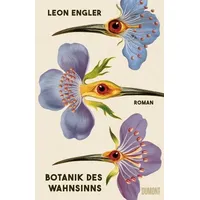 DuMont Buchverlag Botanik des Wahnsinns