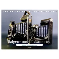 Calvendo Balgen- und Boxkameras - Analoge Erinnerungsstücke (Tischkalender 2026