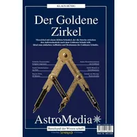 AstroMedia GmbH Der Goldene Zirkel