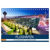 Calvendo FLUGHÄFEN (Tischkalender 2026 DIN A5 quer), CALVENDO Monatskalender: