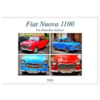 Calvendo Fiat Nuova 1100 - Ein Klassiker Italiens (Wandkalender