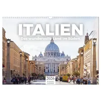 Calvendo Italien - Das wundervolle Land im Süden. (Wandkalender