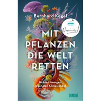 DuMont Buchverlag Mit Pflanzen die Welt retten