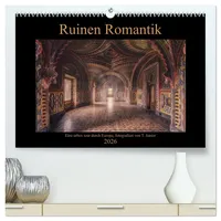 Calvendo Ruinen Romantik (hochwertiger Premium Wandkalender 2026 DIN A2